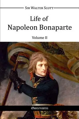 Życie Napoleona Bonaparte II - Life of Napoleon Bonaparte II