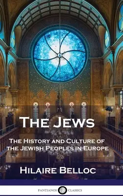 Żydzi: Historia i kultura narodów żydowskich w Europie - The Jews: The History and Culture of the Jewish Peoples in Europe