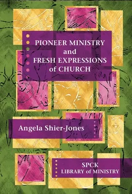 Pionierska służba i świeża ekspresja Kościoła - Pioneer Ministry and Fresh Expressions of the Church