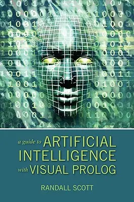 Przewodnik po sztucznej inteligencji z Visual PROLOG - A Guide to Artificial Intelligence with Visual PROLOG