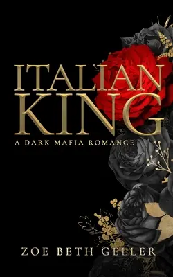 Włoski król: Mroczny romans mafijny - Italian King: A Dark Mafia Romance