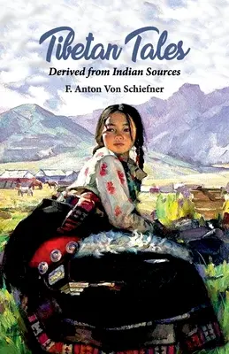 Tybetańskie opowieści wywodzące się z indyjskich źródeł - Tibetan Tales Derived from Indian Sources