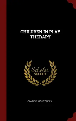 Dzieci w terapii zabawą - Children in Play Therapy