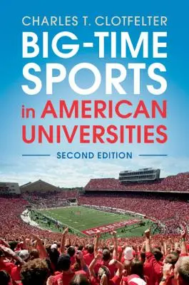Sport na wielką skalę na amerykańskich uniwersytetach - Big-Time Sports in American Universities