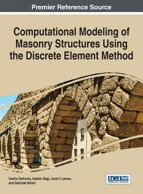 Modelowanie obliczeniowe konstrukcji murowych z wykorzystaniem metody elementów dyskretnych - Computational Modeling of Masonry Structures Using the Discrete Element Method