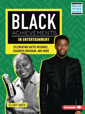 Czarne osiągnięcia w rozrywce: Świętowanie Hattie McDaniel, Chadwicka Bosemana i nie tylko - Black Achievements in Entertainment: Celebrating Hattie McDaniel, Chadwick Boseman, and More