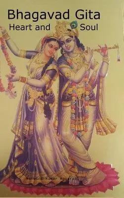 Bhagavad Gita Serce i dusza - Bhagavad Gita Heart and Soul