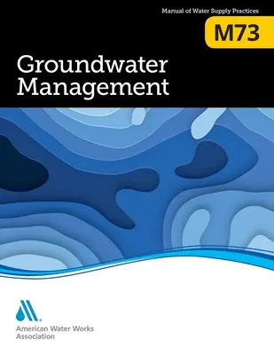 M73 Zarządzanie wodami gruntowymi - M73 Groundwater Management