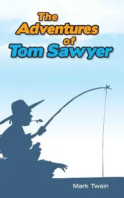 Przygody Tomka Sawyera - The Adventures of Tom Sawyer