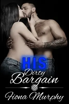 His Dirty Bargain: Romans BBW - His Dirty Bargain: BBW Romance