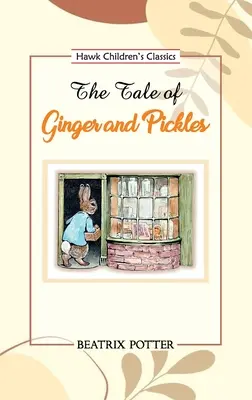 Opowieść o imbirze i ogórkach - The Tale of Ginger and Pickles