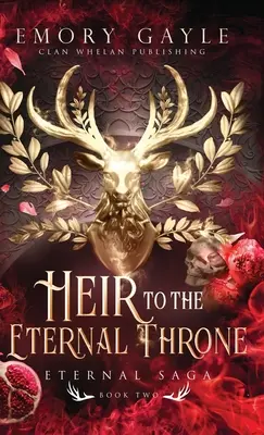 Dziedzic wiecznego tronu: Eternal Saga Book 2 - Heir to the Eternal Throne: Eternal Saga Book 2