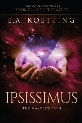 Ipsissimus: Ścieżka Mistrza - Ipsissimus: The Master's Path