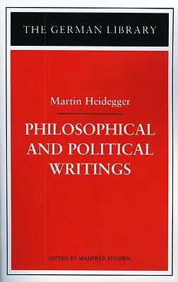 Pisma filozoficzne i polityczne: Martin Heidegger - Philosophical and Political Writings: Martin Heidegger