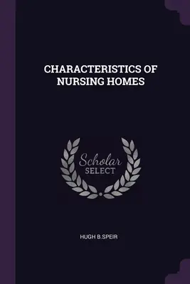 Charakterystyka domów opieki - Characteristics of Nursing Homes