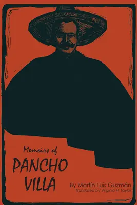Wspomnienia Pancho Villi - Memoirs of Pancho Villa