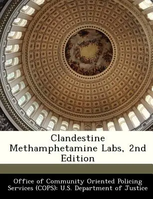 Tajne laboratoria metamfetaminy, wydanie 2 - Clandestine Methamphetamine Labs, 2nd Edition