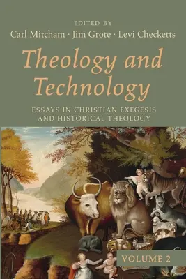 Teologia i technologia, tom 2 - Theology and Technology, Volume 2