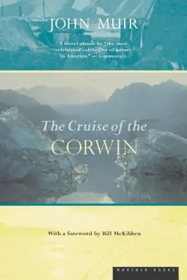 The Cruise of the Corwin: Dziennik wyprawy arktycznej z 1881 roku - The Cruise of the Corwin: Journal of the Arctic Expedition of 1881