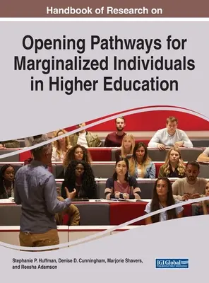 Podręcznik badań nad otwieraniem ścieżek dla osób marginalizowanych w szkolnictwie wyższym - Handbook of Research on Opening Pathways for Marginalized Individuals in Higher Education