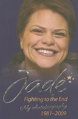 Jade Goody: Jak to się wszystko zaczęło - moja pierwsza książka - Jade Goody: How It All Began - My First Book