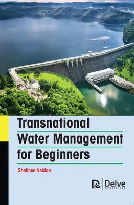 Międzynarodowa gospodarka wodna dla początkujących - Transnational Water Management for Beginners