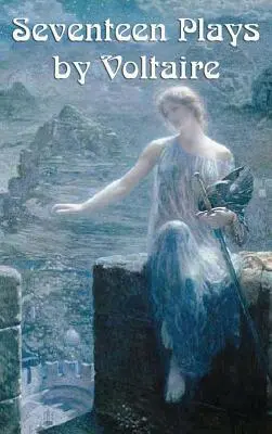 Siedemnaście sztuk Woltera - Seventeen Plays by Voltaire