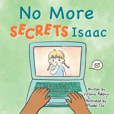 Nigdy więcej sekretów Isaac - No more secrets Isaac