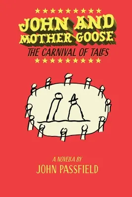 John i Matka Gęś: Karnawał opowieści - John and Mother Goose: The Carnival of Tales