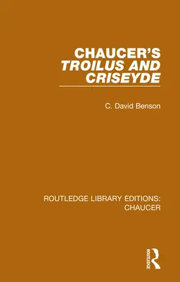 Troilus i Kryzys Chaucera - Chaucer's Troilus and Criseyde