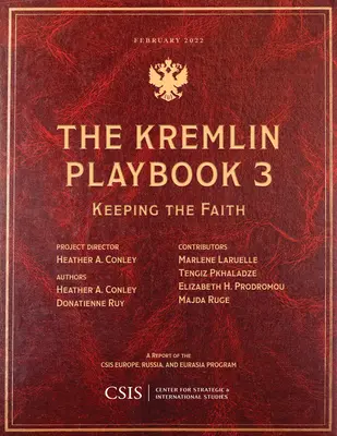 Kremlowski Playbook 3: Zachować wiarę - The Kremlin Playbook 3: Keeping the Faith