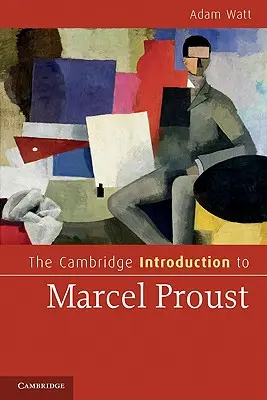 Wprowadzenie Cambridge do Marcela Prousta - The Cambridge Introduction to Marcel Proust