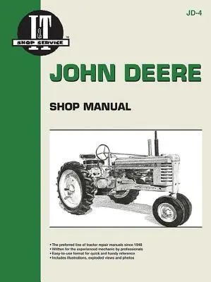 Podręcznik warsztatowy John Deere: Seria A, B, G, H, Modele D, M - John Deere Shop Manual: Series A, B, G, H, Models D, M