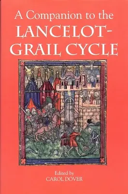 Towarzysz do cyklu Lancelot-Grail - A Companion to the Lancelot-Grail Cycle