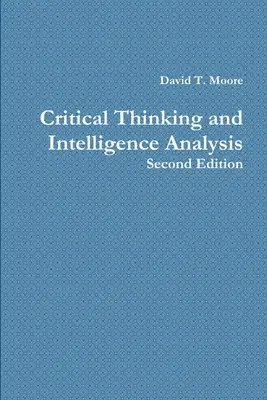 Krytyczne myślenie i analiza inteligencji - Critical Thinking and Intelligence Analysis