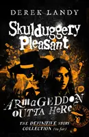 Armageddon Outta Here - Świat Skulduggery Pleasant - Armageddon Outta Here - The World of Skulduggery Pleasant