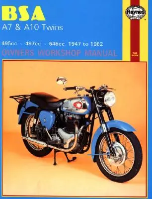 BSA A7 i A10 Twins - instrukcja warsztatowa dla właścicieli, nr 121: '47-'62 - BSA A7 and A10 Twins Owners Workshop Manual, No. 121: '47-'62