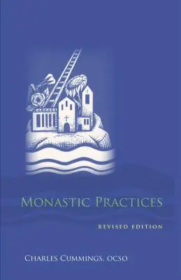 Praktyki monastyczne - Monastic Practices