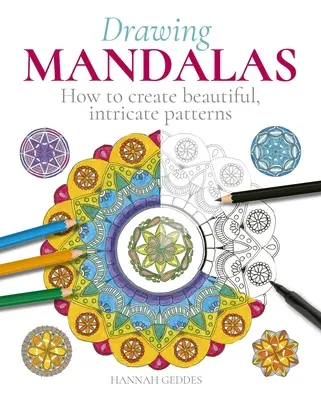 Rysowanie mandali: jak tworzyć piękne, skomplikowane wzory - Drawing Mandalas: How to Create Beautiful, Intricate Patterns