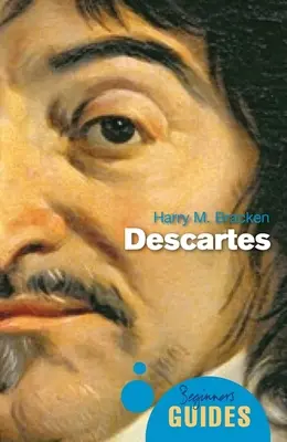 Kartezjusz: Przewodnik dla początkujących - Descartes: A Beginner's Guide