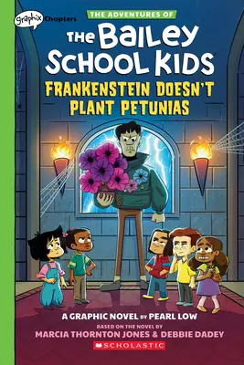 Frankenstein nie sadzi petunii: A Graphix Chapters Book (the Adventures of the Bailey School Kids #2) - Frankenstein Doesn't Plant Petunias: A Graphix Chapters Book (the Adventures of the Bailey School Kids #2)