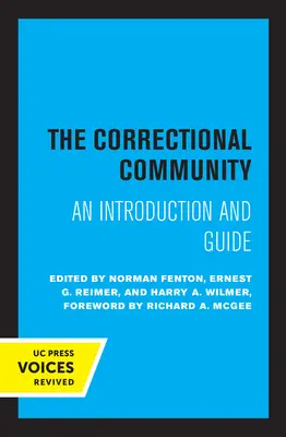 The Correctional Community: Wprowadzenie i przewodnik - The Correctional Community: An Introduction and Guide