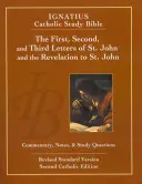 Pierwszy, Drugi i Trzeci List św. Jana oraz Apokalipsa św. Jana (wyd. 2): Ignatius Catholic Study Bible - The First, Second and Third Letters of St. John and the Revelation to John (2nd Ed.): Ignatius Catholic Study Bible