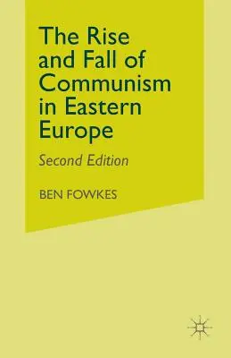 Powstanie i upadek komunizmu w Europie Wschodniej - Rise and Fall of Communism in Eastern Europe