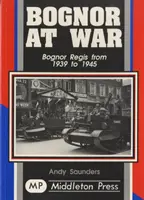 Bognor na wojnie - Bognor at War