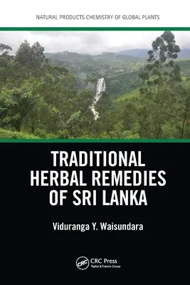 Tradycyjne leki ziołowe ze Sri Lanki - Traditional Herbal Remedies of Sri Lanka