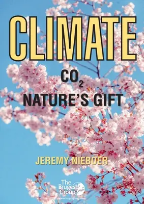 Klimat - C02 dar natury - Climate - C02 Nature'sGift