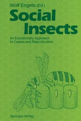 Owady społeczne: Ewolucyjne podejście do kast i reprodukcji - Social Insects: An Evolutionary Approach to Castes and Reproduction