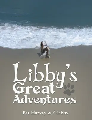 Wielkie przygody Libby - Libby's Great Adventures