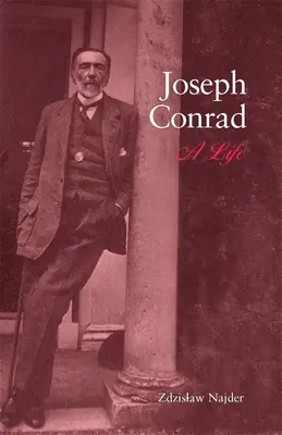 Joseph Conrad: Życie - Joseph Conrad: A Life